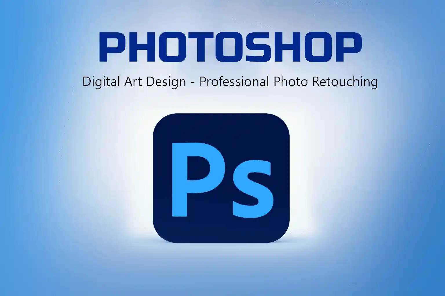 CERTIFICATE COURSE IN PHOTOSHOP